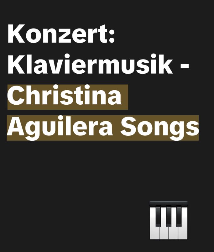 Livestream-Konzerte: Klaviermusik - Christina Aguilera Songs - Musiker Merchandise Shop